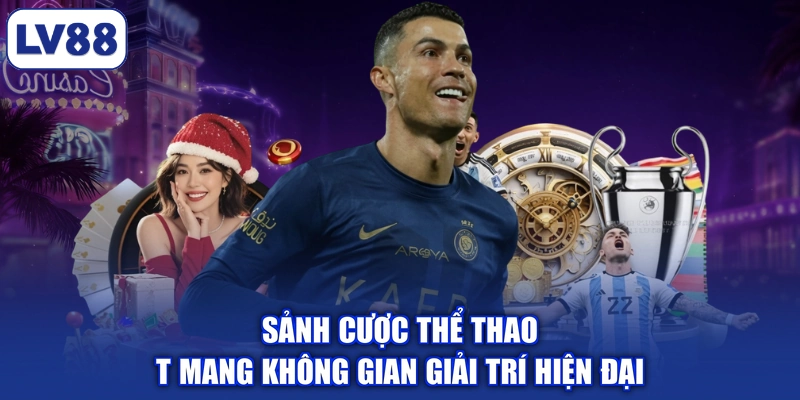 Sảnh cược thể thao t mang không gian giải trí hiện đại